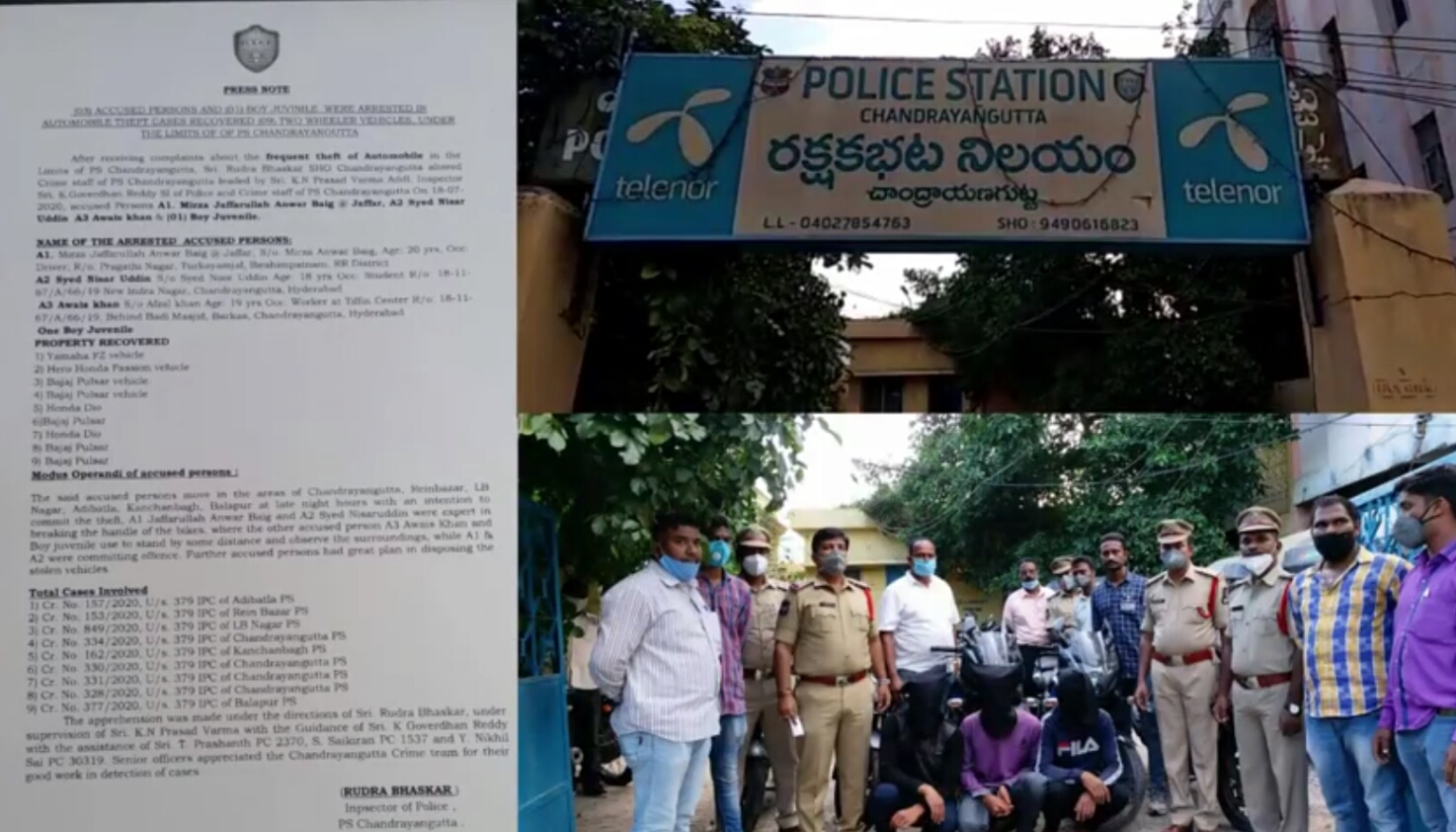(03) ACCUSED PERSONS AND (01) BOY JUVINILE  WERE ARRESTED IN AUTOMOBILE THEFT CASES RECOVERED (09) TWO WHEELER VEHICLES, UNDER THE LIMITS OF OF PS CHANDRAYANGUTTA 